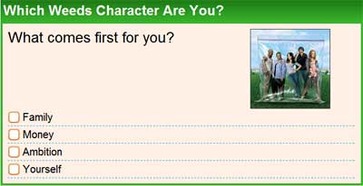 Which Weeds Character Are You?