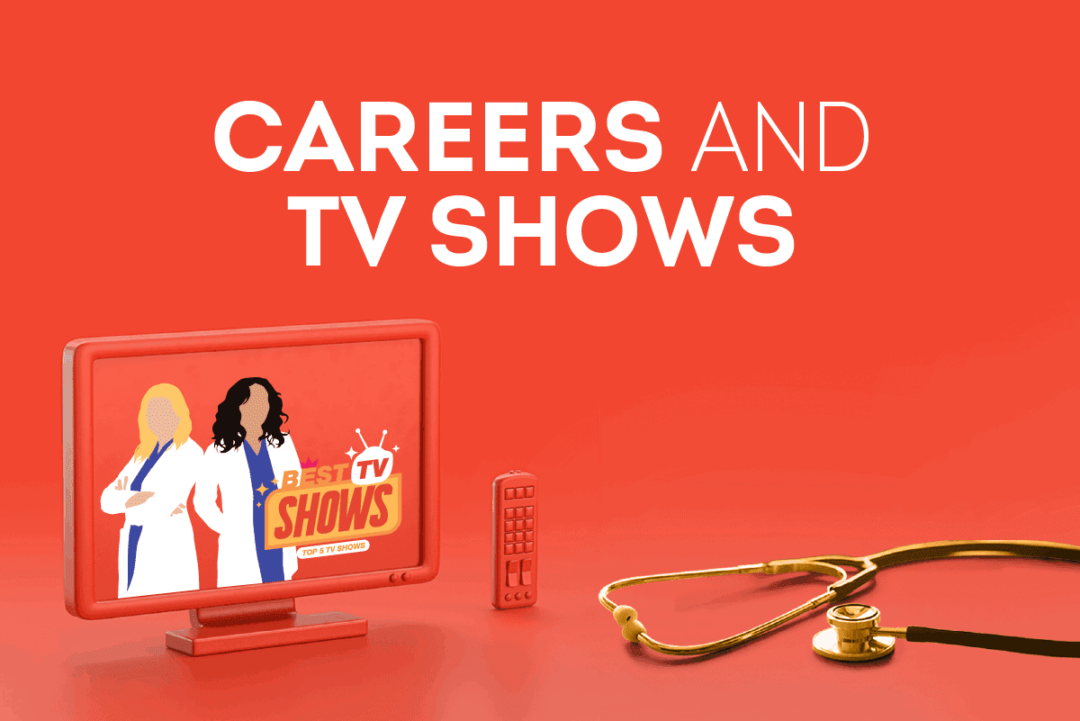 Careers and TV Shows