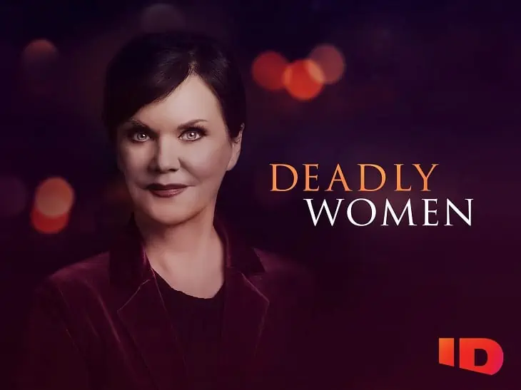 All About the Latest Season of “Deadly Women”