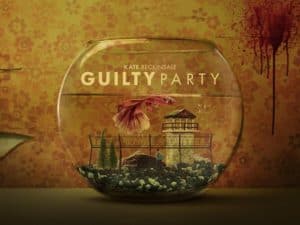 What You Need to Know About “Guilty Party”