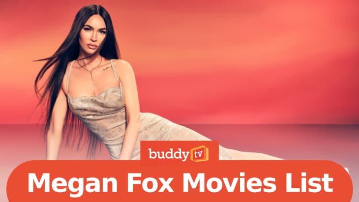 Megan Fox Movies List (Ranked by Popularity and Critics’ Rating)