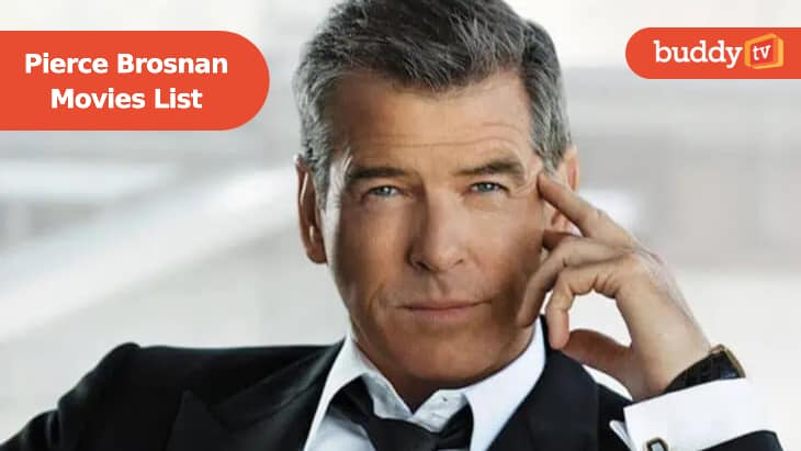 Pierce Brosnan Movies List: Ranked by Rating/Box Office
