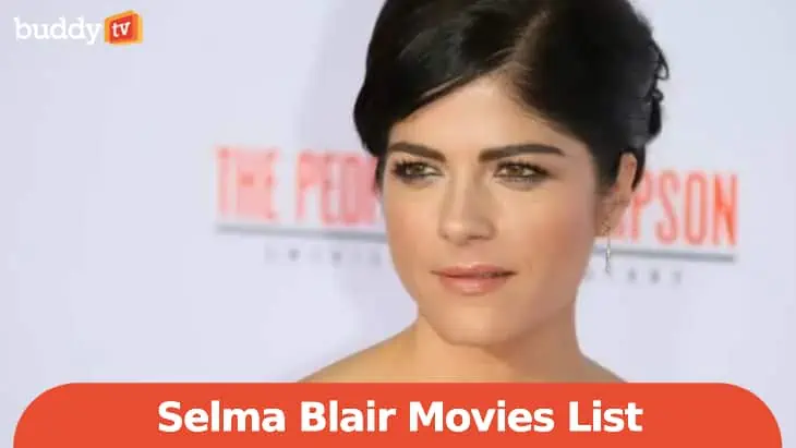 Selma Blair Movies List: Ranked Best to Worst