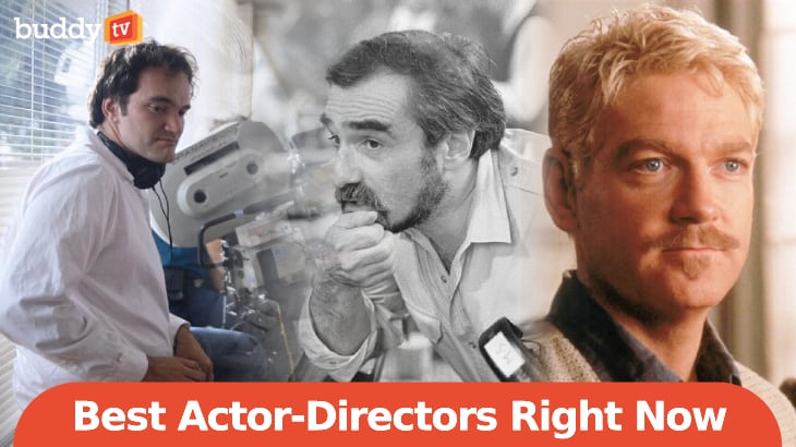Top 10 Best Actor-Directors Right Now, Ranked
