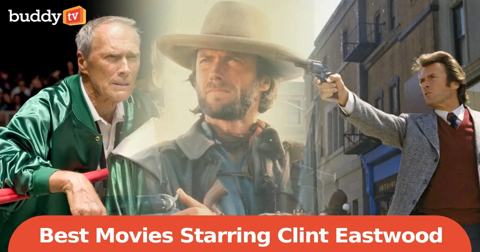 10 Best Clint Eastwood Movies, Ranked by Viewers