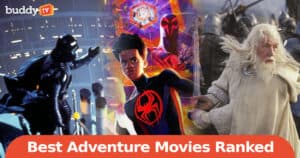 10 Best Adventure Movies of All Time, Ranked by Viewers