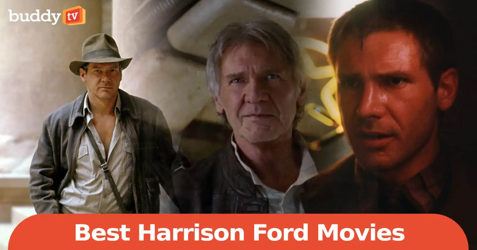 10 Best Harrison Ford Movies, Ranked by Viewers - BuddyTV