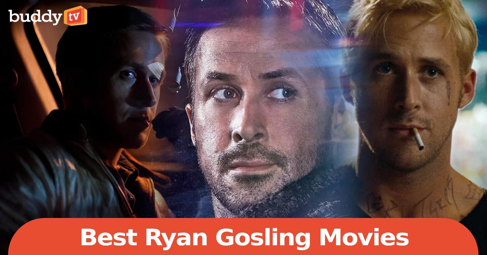 10 Best Ryan Gosling Movies, Ranked by Viewers
