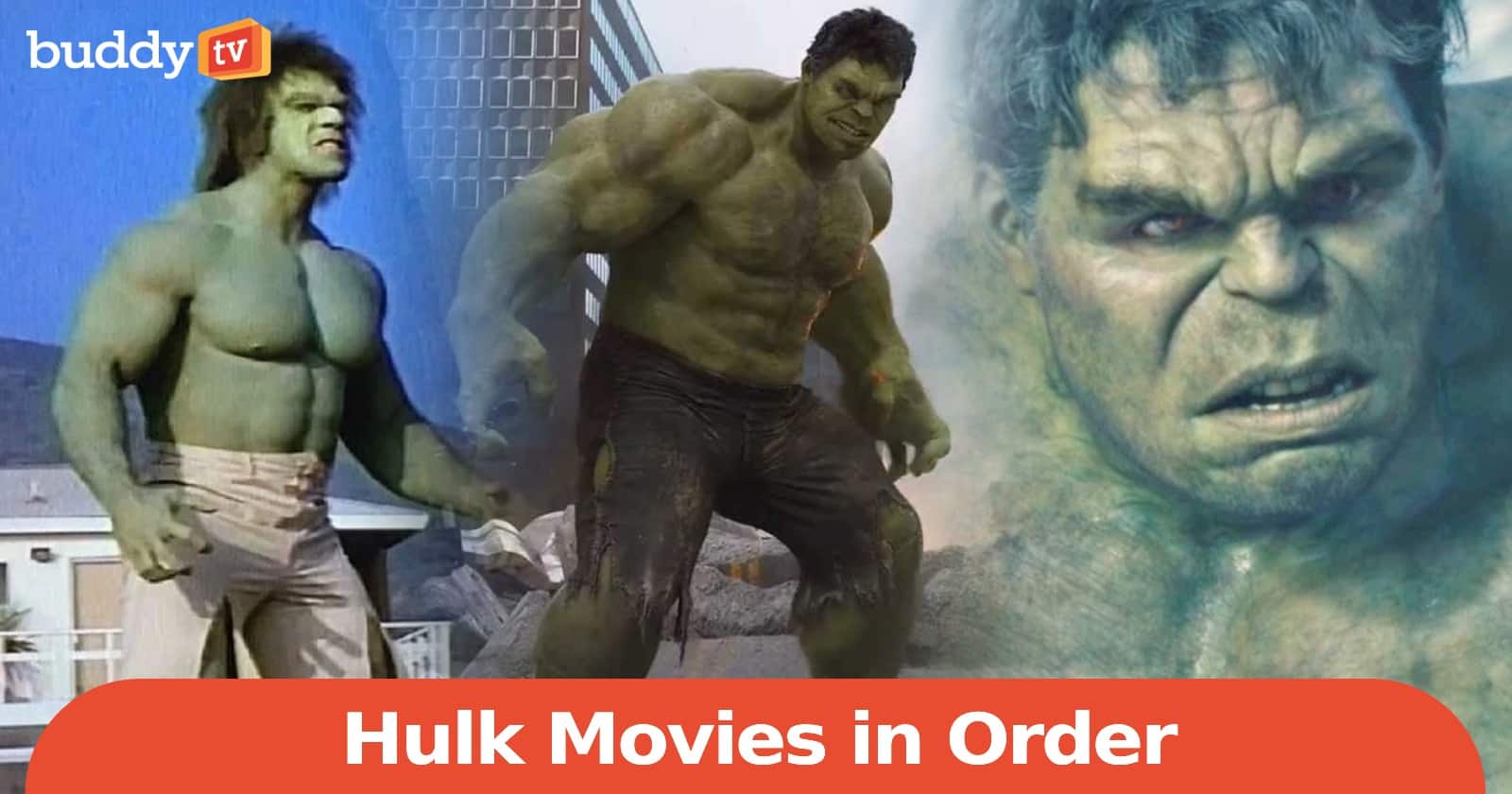Hulk Movies in Order (How to Watch Classic & MCU Hulk Films)