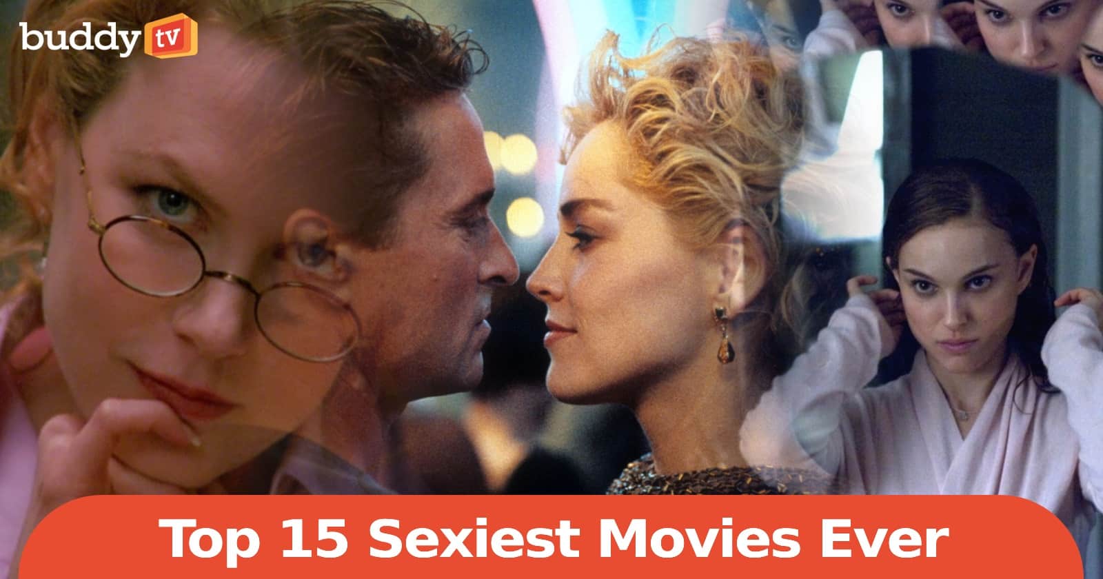 Top 15 Sexiest Movies Ever: My Exploration of Cinematic Seduction
