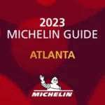 5 Key Insights into the Michelin Guide’s Arrival in Atlanta 5 Key Insights into the Michelin Guide’s Arrival in Atlanta