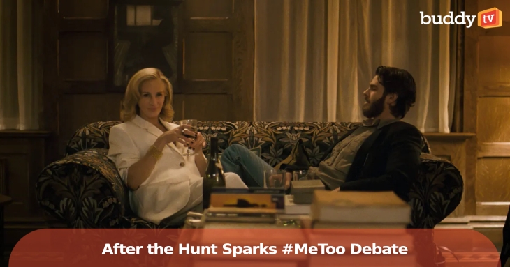 ‘After the Hunt’ Sparks #MeToo Debate at Venice Film Festival