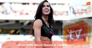 AJ Lee: WWE Return Teased After Clash in Paris Shocks Fans