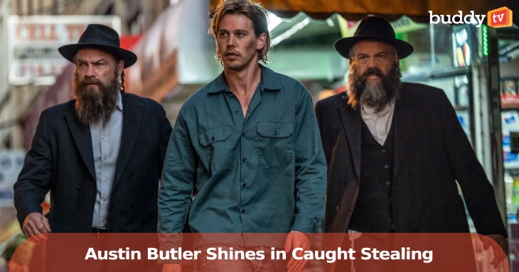 Austin Butler Shines in Darren Aronofsky’s Darkly Comic Crime Film ‘Caught Stealing’