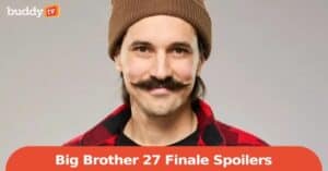 ‘Big Brother’ 27 Finale Date, Spoilers, and Who’s Really Running the House