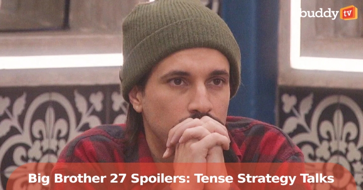 ‘Big Brother’ 27 Spoilers: Tense Strategy Talks and Eviction Drama Ahead