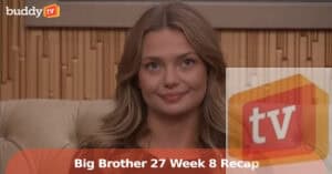 ‘Big Brother 27’ Week 8 Recap: Another Live Vote, Another Dead Dream