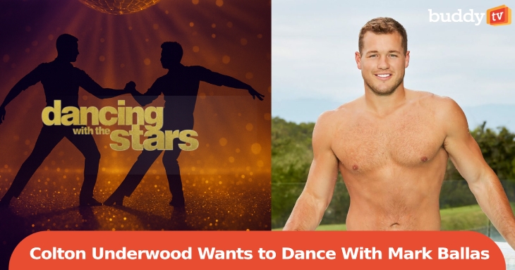 Colton Underwood Wants to Dance With Mark Ballas on ‘Dancing with the Stars’