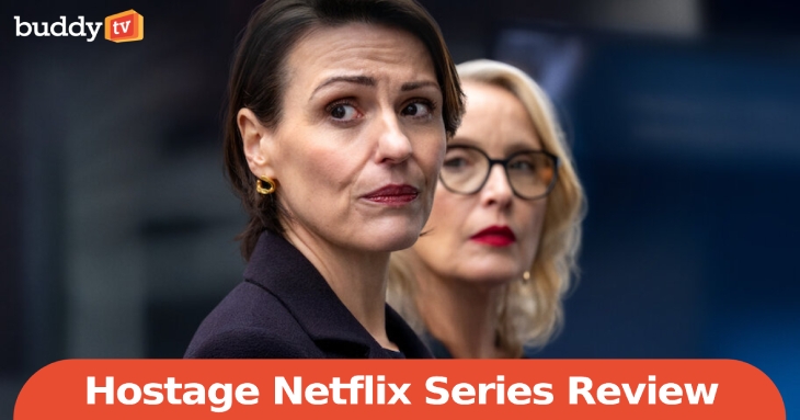 ‘Hostage’ on Netflix: A Fast-Paced Political Thriller That Raises the Stakes