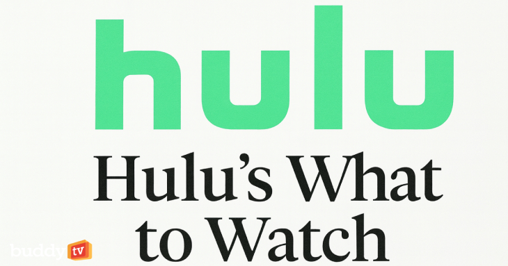 Hulu’s What to Watch: August 27 – September 3, 2025