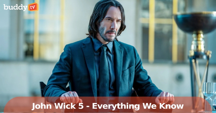 ‘John Wick 5’: Everything We Know About the Next Chapter