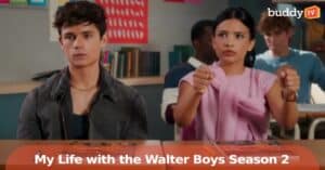 ‘My Life with the Walter Boys’ Season 2: Release Date, Cast, and What to Expect
