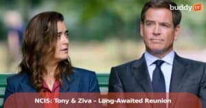 ‘NCIS: Tony & Ziva’ – Long-Awaited Reunion Brings Romance and Action