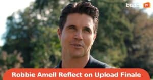 Robbie Amell Reflects on the Emotional Ending of ‘Upload’ Season 4