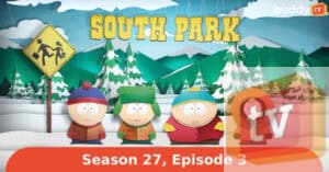 ‘South Park’ Season 27 Episode 3: When to Expect It & Where to Watch