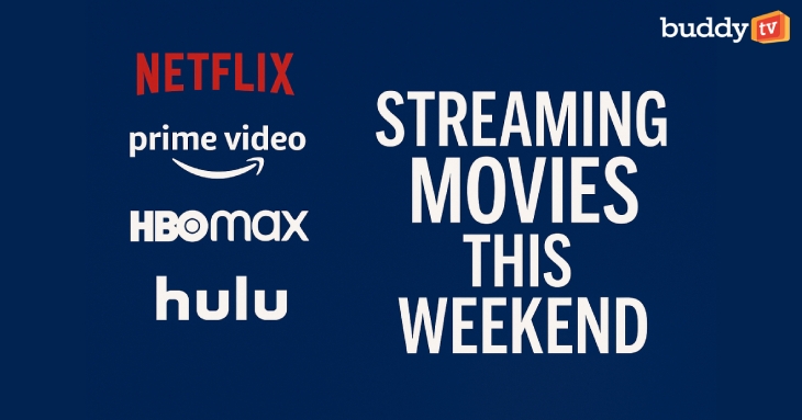 Streaming Movies This Weekend: What to Watch on Netflix, Prime Video, Hulu & More (Aug 22–24, 2025)