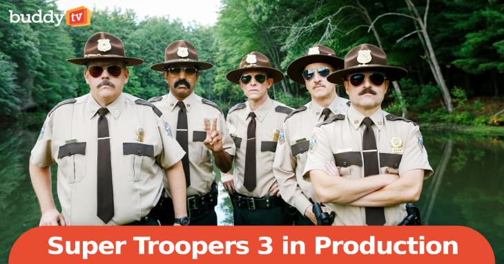 ‘Super Troopers 3’ Begins Production — Mustache-Riding Comedy Returns