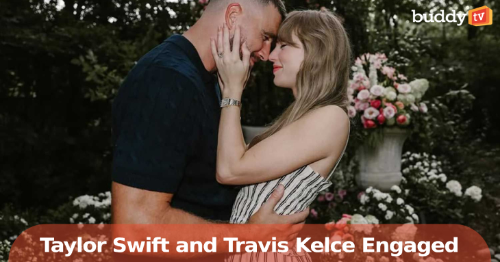 Taylor Swift and Travis Kelce Are Officially Engaged After Two Years of Dating