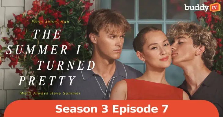 ‘The Summer I Turned Pretty’ Season 3 Episode 7: Release Date, Time & What to Expect