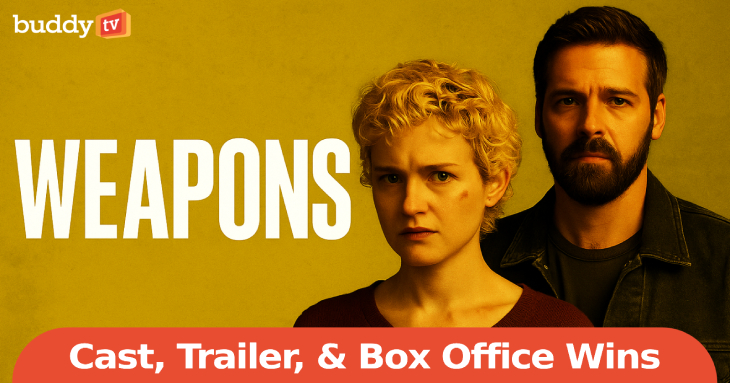 ‘Weapons’ (2025): Cast, Trailer, Box Office Momentum