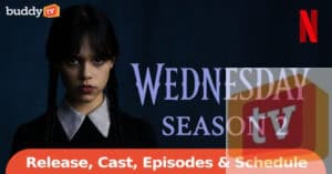 ‘Wednesday’ Season 2: Release, Cast, Episodes & Schedule