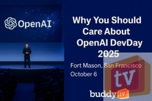 Why You Should Care About OpenAI DevDay 2025