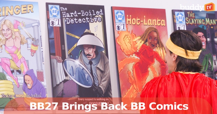 ‘Big Brother 27’ Brings Back BB Comics With a Superhero Twist