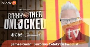 ‘Big Brother: Unlocked’ Welcomes James Gunn as Surprise Celebrity Panelist