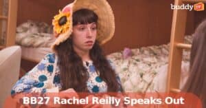 Rachel Reilly Speaks Out After White Locust Eviction in ‘Big Brother 27’