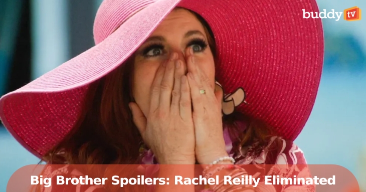 ‘Big Brother 27’ Spoilers: Rachel Reilly Eliminated in White Locust Twist