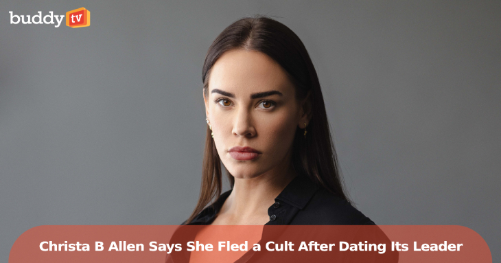 Christa B Allen Says She Fled a Cult After Dating Its Leader