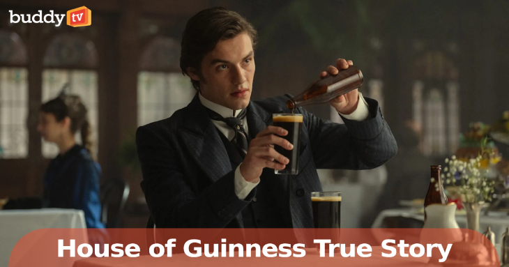 ‘House of Guinness’: Netflix’s Bold Dive Into Family, Power, and Legacy