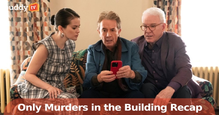 ‘Only Murders in the Building’ Recap: Season 5 Episode 4 Turns Suspicion Toward New Targets