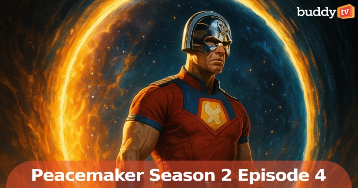 ‘Peacemaker’ Season 2 Episode 4: Release Date, Plot Teases, and Alternate Dimensions