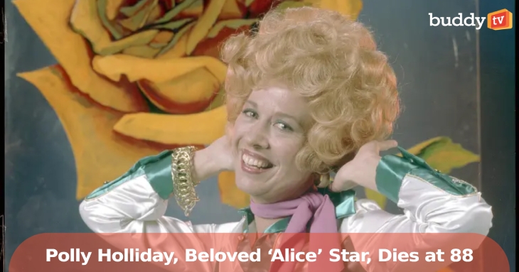 Polly Holliday, Beloved ‘Alice’ Star, Dies at 88