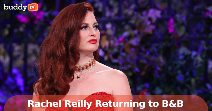 Rachel Reilly Returns to ‘The Bold and the Beautiful’ With a ‘Big Brother’ Twist