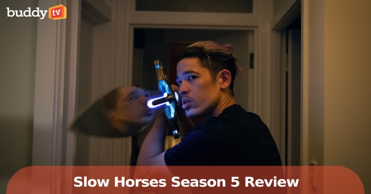 ‘Slow Horses’ Season 5: Roddy Ho Takes Center Stage Amid Mixed Reviews