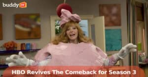 ‘The Comeback’ HBO Max Revival: Lisa Kudrow Returns for Final Season