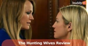 ‘The Hunting Wives’: Netflix’s Most Chaotic Drama Yet