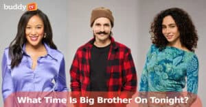 What Time Is ‘Big Brother’ on Tonight? Here’s When the BB27 Finale Will Air